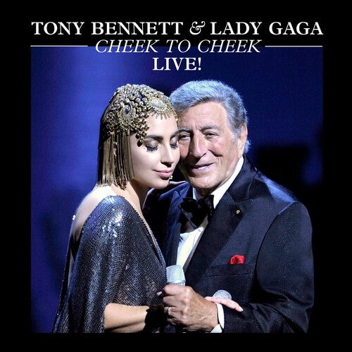 Bennett, Tony / Lady Gaga: Cheek To Cheek: Live!