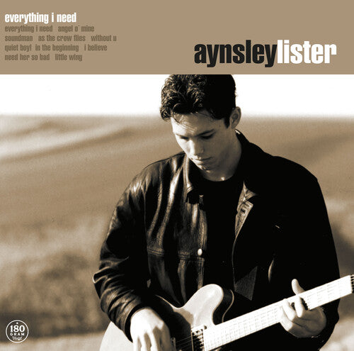 Lister, Aynsley: Everything I Need