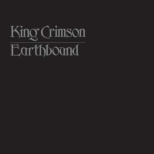 King Crimson: Earthbound - 50th Anniversary Vinyl Edition