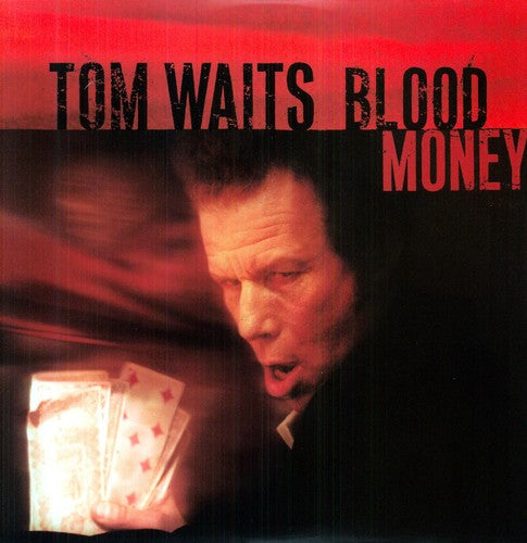 Waits, Tom: Blood Money