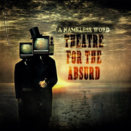 Namless Word: Theatre For The Absurd