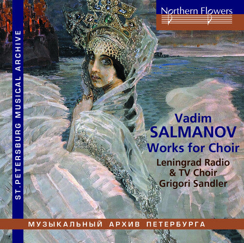 Leningrad Radio: Salmanov: Works for choir - COMPACT DISCS