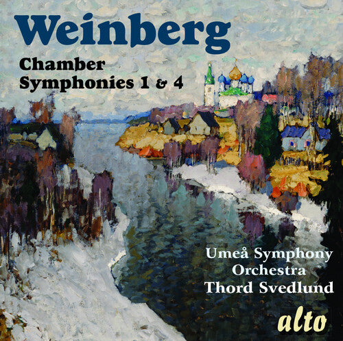 Umea Symphony Orchestra: Weinberg, Chamber symphonies 1 & 4