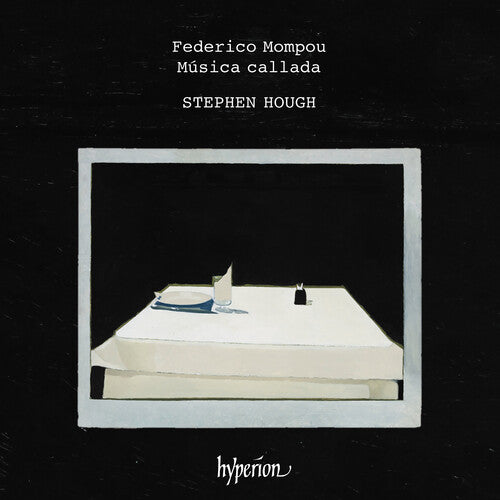 Hough, Stephen: Mompou: Musica callada