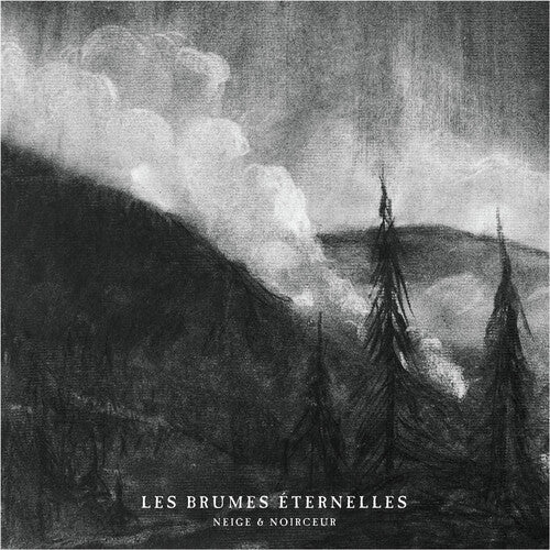 Neige Et Noirceur: Les Brumes Eternelles