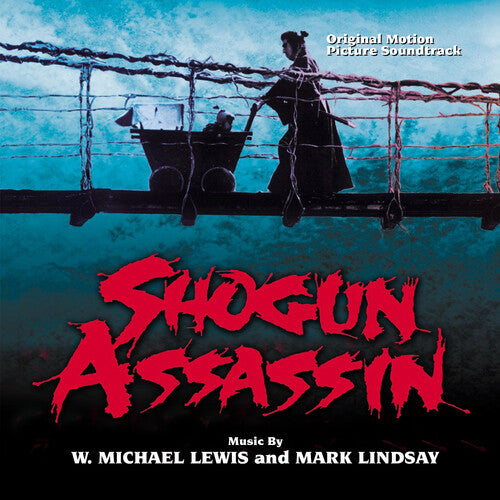 Lewis, Michael W. / Lindsay, Mark: Shogun Assassin (Original Soundtrack)