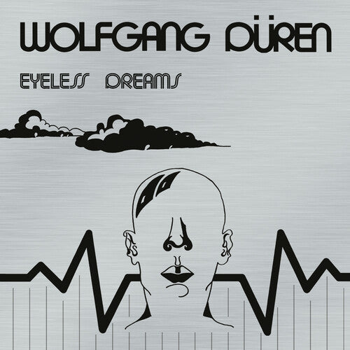 Duren, Wolfgang: Eyeless Dreams