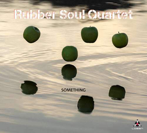 Rubber Soul Quartet: Something