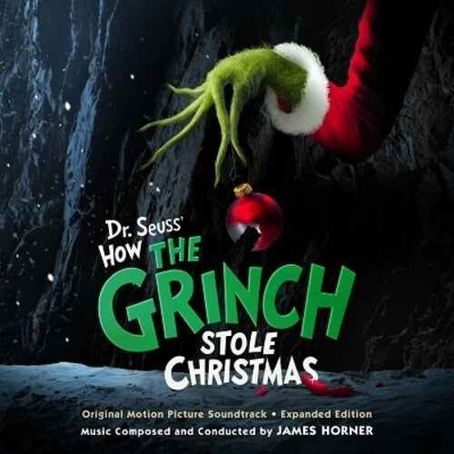 Horner, James: Dr. Seuss' How The Grinch Stole Christmas (Original Soundtrack) - Expanded Edition