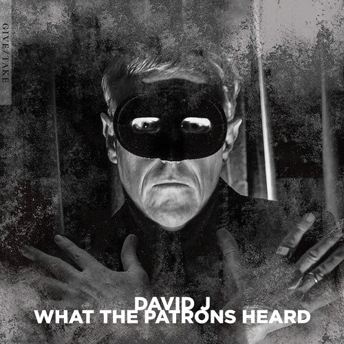 David J: What The Patrons Heard - COMPACT DISCS