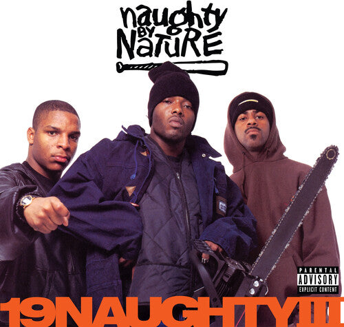 Naughty By Nature: 19 Naughty III - 30th Anniversary