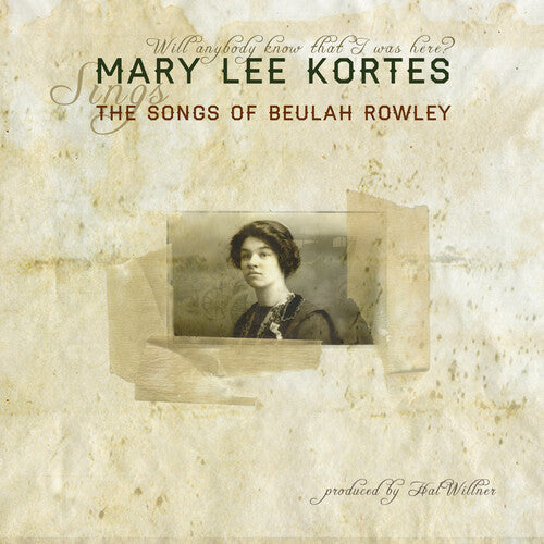 Kortes, Mary Lee: The Songs Of Beulah Rowley - Ltd Edition