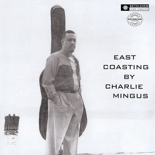 Mingus, Charles: East Coasting (2014 - Remaster)