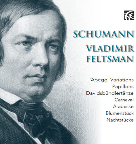 Schumann / Feltsman: First Masterworks