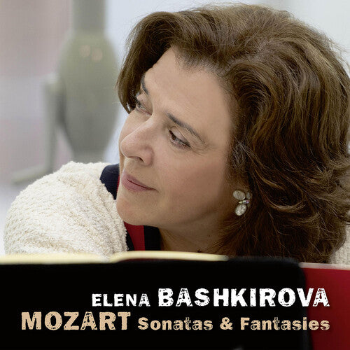 Mozart / Bashkirova: Sonatas & Fantasies