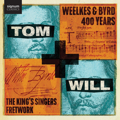 Byrd / Macmillan / Bruerton: Tom & Will - Weelkes & Byrd