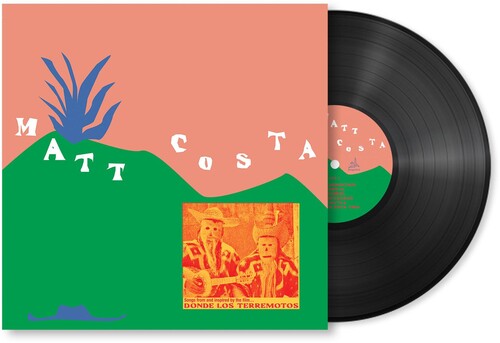 Costa, Matt: Donde Los Terremotos: Songs from and Inspired by the Film