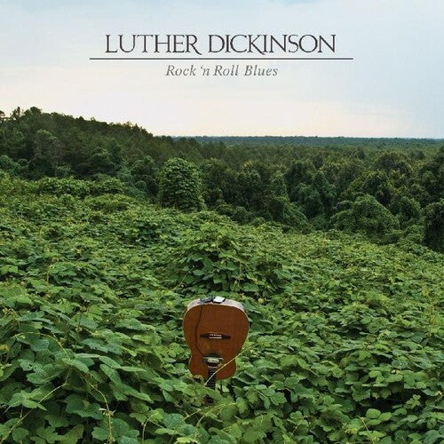 Dickinson, Luther: Rock 'n Roll Blues