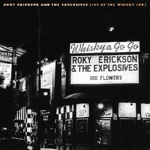 Erickson, Roky & the Explosives: Live At The Whisky 1981