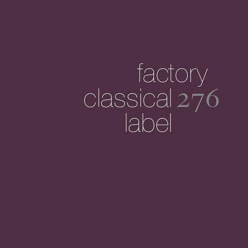 Factory Classical: First 5 Albums / Various: Factory Classical: The First 5 Albums (Various Artists)