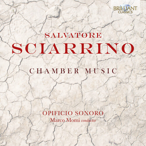 Sciarrino / Ensemble Opificio Sonoro: Chamber Music