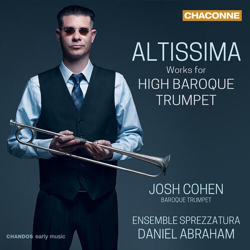 Bond / Cohen / Ensemble Sprezzatura: AltiSSima