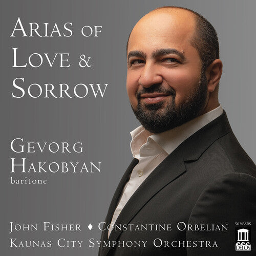 Kaunas City Symphony Orchestra: Arias of Love & Sorrow - COMPACT DISCS