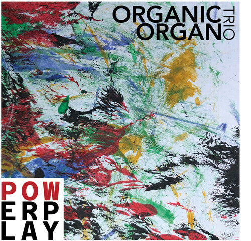 Rydstrom / Organic Organ Trio: Powerplay