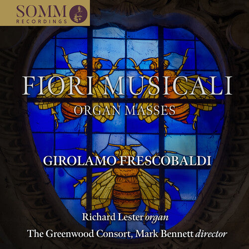 Frescobaldi / Lester / Greenwood Consort: Fiori musicali