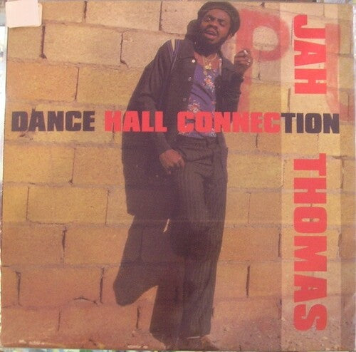 Thomas, Jah: Dance Hall Connection