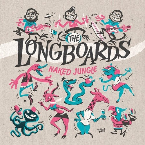 Longboards: Naked Jungle