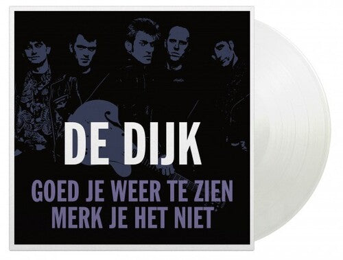 De Dijk: Goed Je Weer Te Zien / Merk Je Het Niet - Limited Clear Vinyl