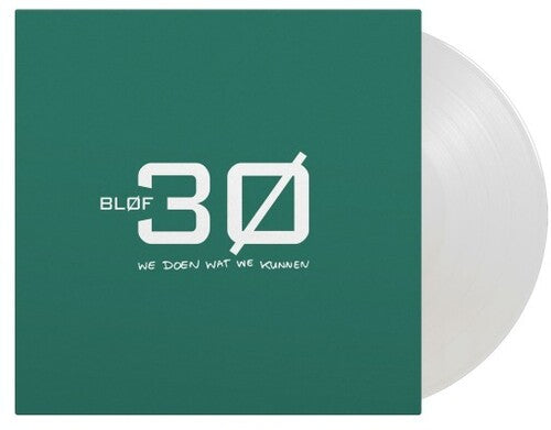 Blof: 30: We Doen Wat We Kunnen - Limited 180-Gram Clear Vinyl