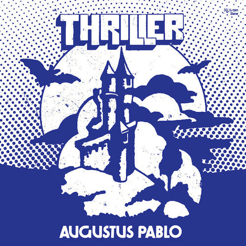 Pablo, Augustus: Thriller