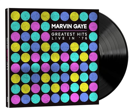 Gaye, Marvin: Greatest Hits Live In 76 - Marvin Gaye