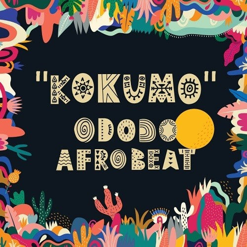 Ododoafrobeat: Kokumo