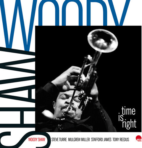 Shaw, Woody: Time Is Right