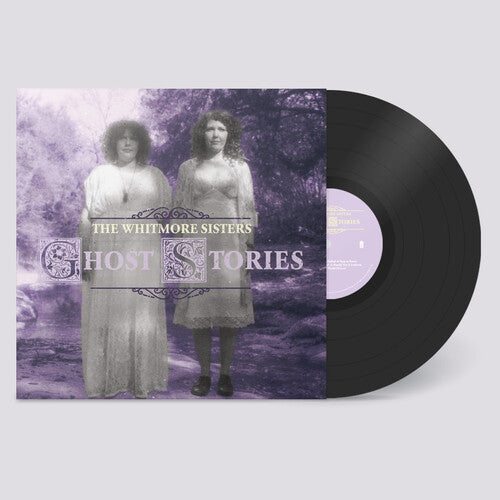 Whitmore Sisters: Ghost Stories