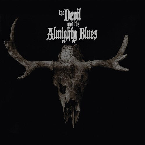 Devil & the Almighty Blues: THE DEVIL AND THE ALMIGHTY BLUES