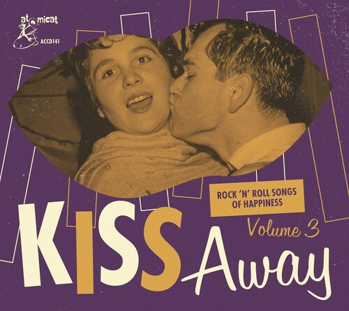 Kiss Away: Rock 'N' Roll Songs of Happiness / Var: Kiss Away: Rock 'n' Roll Songs Of Happiness (Various Artists)