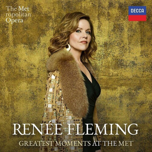 Fleming, Renee: Her Greatest Moments at the Met