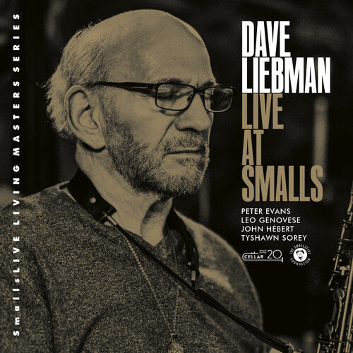 Liebman, Dave: Lost In Time Live At Smalls