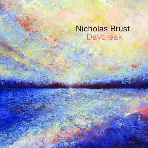 Brust, Nicholas: Daybreak