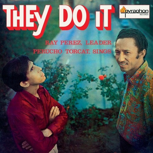 Perez, Ray / Perucho Torcat: They Do It