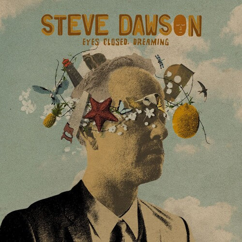 Dawson, Steve: Eyes Closed Dreaming