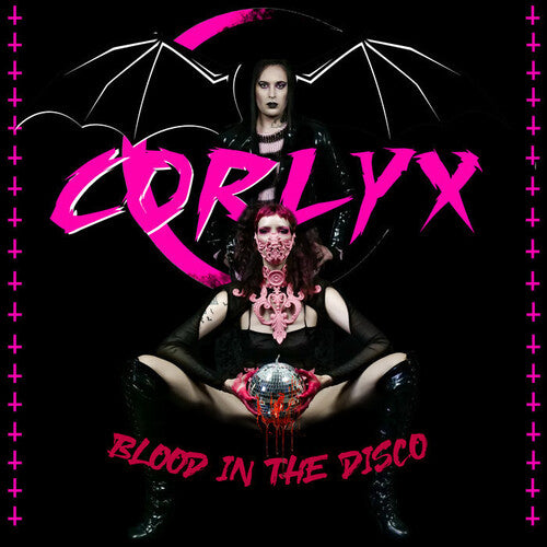 Corlyx: Blood In The Disco