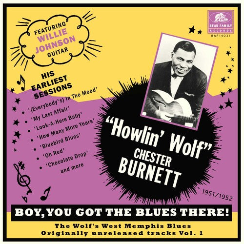 Howlin' Wolf: Boy You Got The Blues There! Vol. 1: The Wolf's West Memphis Blues
