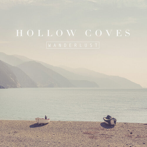 Hollow Coves: Wanderlust