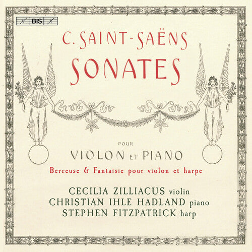 Saens / Zilliacus / Hadland: Sonatas for Violin & Piano - SUPER-AUDIO CD
