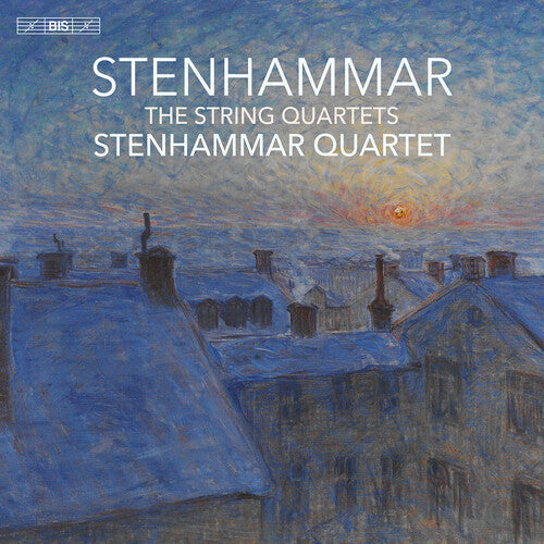 Stenhammar / Stenhammar Quartet: The String Quartets - SUPER-AUDIO CD